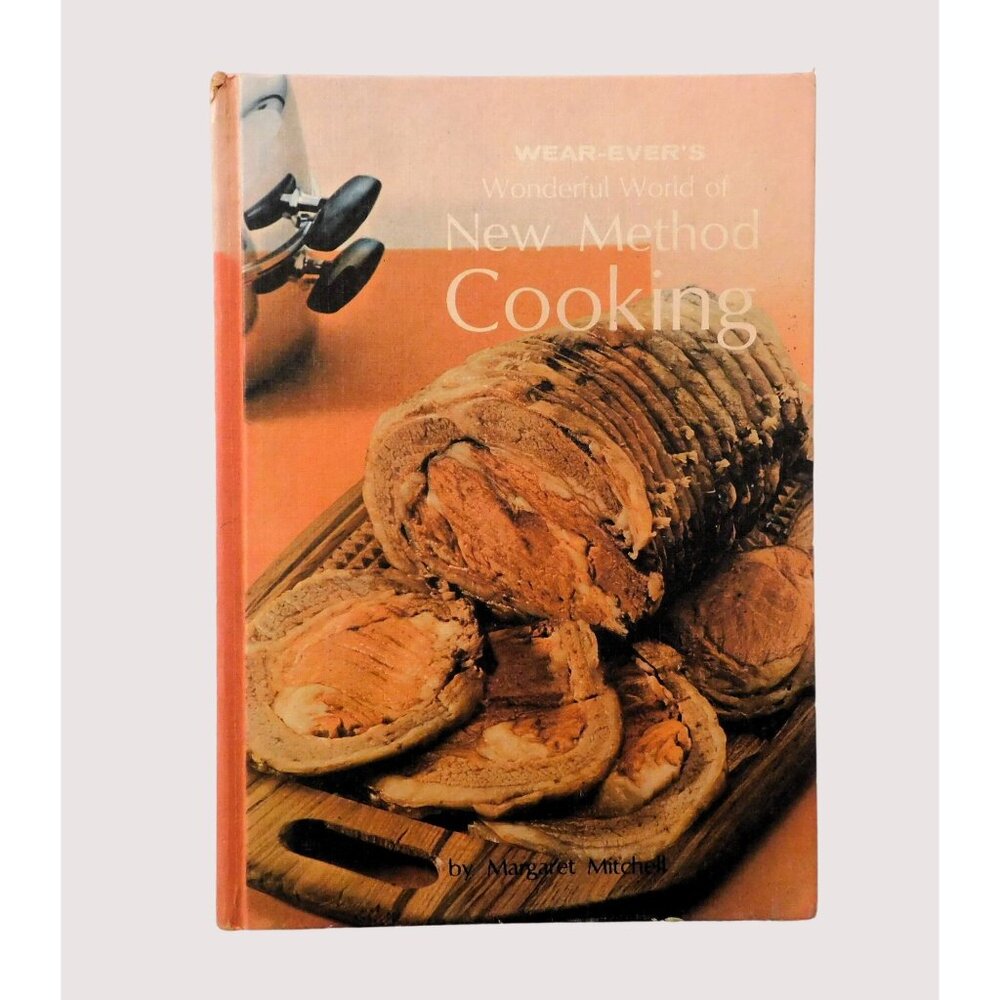 Wear Evers Wonderful World of New Method Cooking Cookbook First Edition 1965 HB